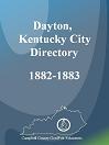 The Dayton, Kentucky City Directory, 1882-1883